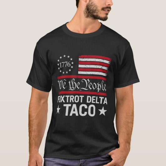 われら人民 タコ フォックストロット デルタ タコ Tシャツ (正面)