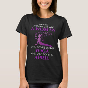 ~を愛する4月の女性を決し生まれて過小評価しない Tシャツ