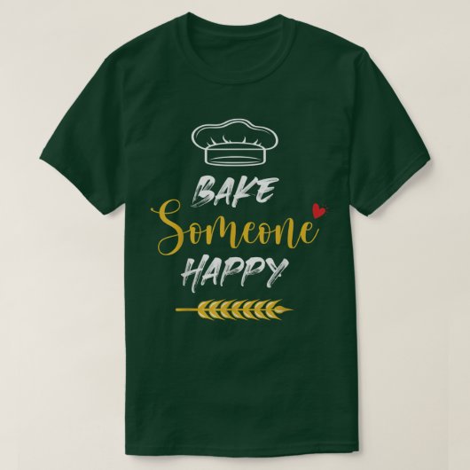 を焼いて幸せなおもしろいベーキング Tシャツ (デザイン正面)