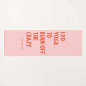 ～を焼き払うヨガ熱狂する |おもしろい名前をカスタムする ヨガマット (正面(横))