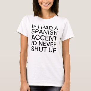アもしクセントスペインのが話ある Tシャツ