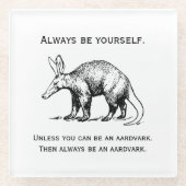 アアルダークは常に自分でいおもしろいる ガラスコースター (正面)