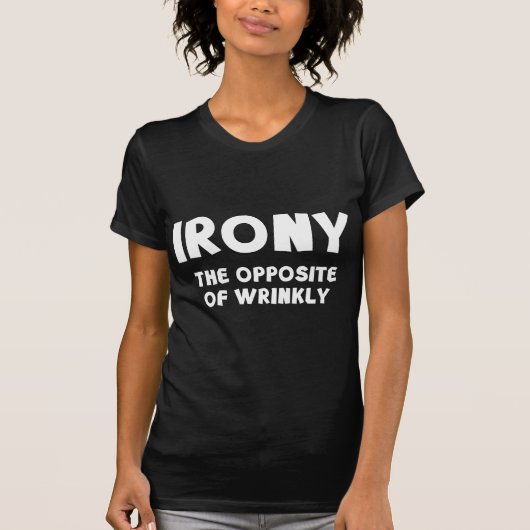アイアニー しわの反対 Tシャツ (正面)