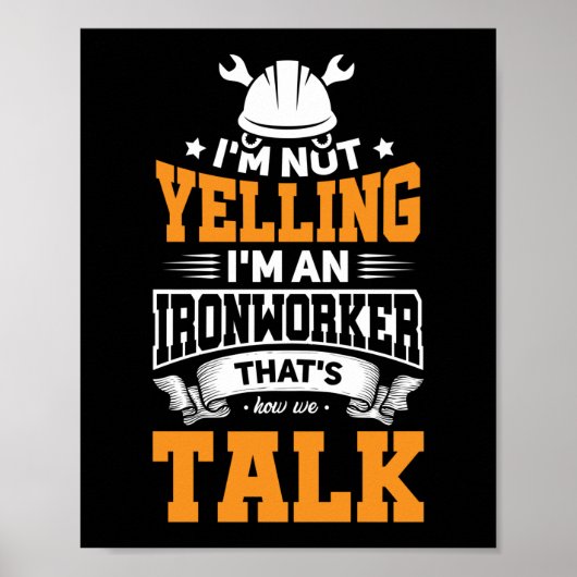 アイアンワーカーイェリング建築ウェルダーギフトアイディア ポスター (正面)