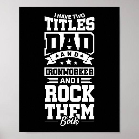 アイアンワーカーパパ建築ウェルダーファーザーズデイ ポスター (正面)