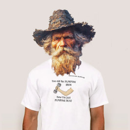 アイアン・パンピングには年を取りすぎた Tシャツ