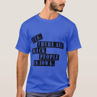 アイオワ州には黒人がいる rushthewriter i tシャツ