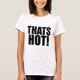 アイコニックな「THATS HOT」00年代インスパイアドTシャツ Tシャツ
