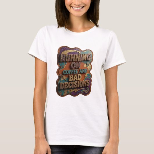 アイコニックゴールド RUNNING ON COFFEE AND BAD DECISIONS v2 Tシャツ (正面)