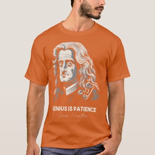 アイザック・ニュートンの引用1 Tシャツ (正面)