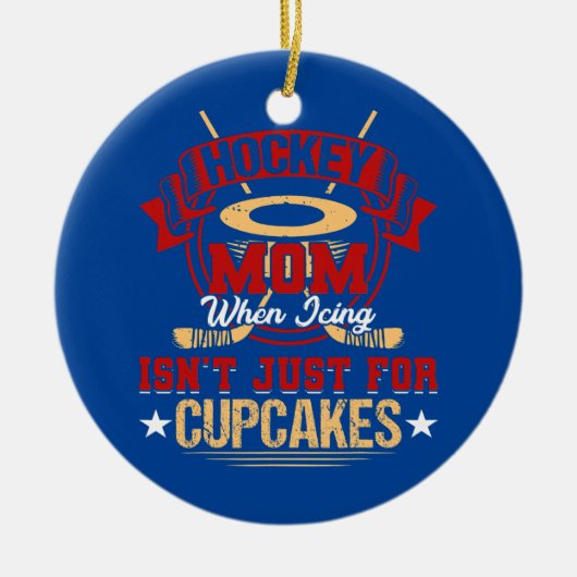 アイシングおもしろいだけではないホッケーママ セラミックオーナメント (正面)