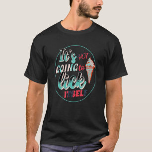 アイスおもしろいクリームそれ自身の夏をなめるつもりはない Tシャツ