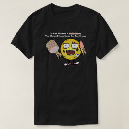 アイスもしクリームにソフトクリームを行くピクルボール Tシャツ