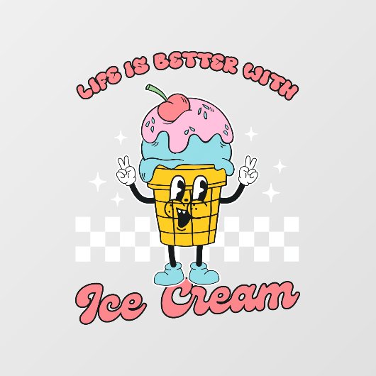 アイスクリームがある生活の方が楽しい ウィンドウサイン (シート)