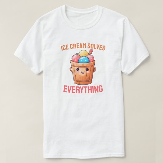 アイスクリームですべてを解決 Tシャツ (デザイン正面)