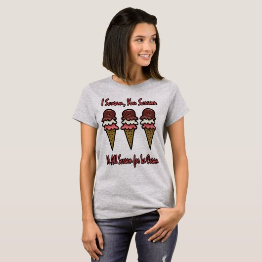 アイスクリームに私たちは叫ぶ #3 Tシャツ (正面フル)