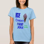 アイスクリームのペンキの仕事!! Tシャツ (正面)