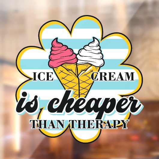 アイスクリームはセラピーより安い ウィンドウサイン (シート2)