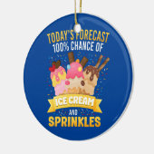 アイスクリームコーン今日の予測100氷の可能性 セラミックオーナメント (左)