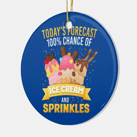 アイスクリームコーン今日の予測100氷の可能性 セラミックオーナメント (左)