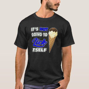 アイスクリームコーン7を舐めるつもりはない Tシャツ