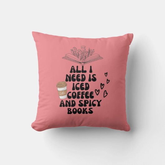 アイスコーヒーとスパイシーな本しか必要ない クッション (正面)
