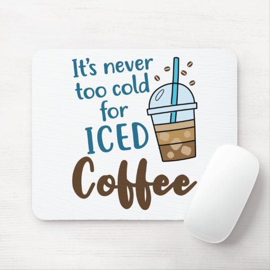 アイスコーヒーの冷たい淹れ方には決して寒すぎる マウスパッド (マウス)