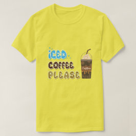 アイスコーヒーをお願い Tシャツ