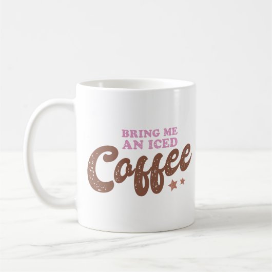 アイスコーヒーを持ってきてくれ コーヒーマグカップ (左)