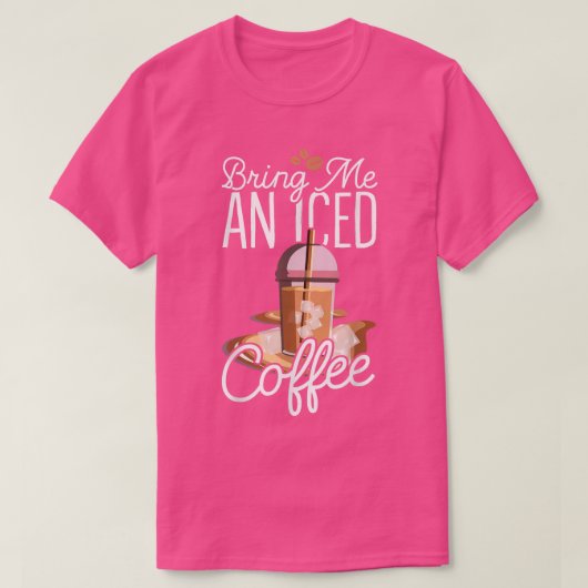 アイスコーヒーを持って来て Tシャツ (デザイン正面)