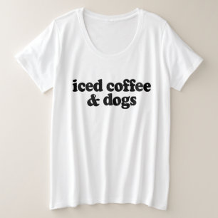 アイスコーヒー&ドッグ プラスサイズTシャツ