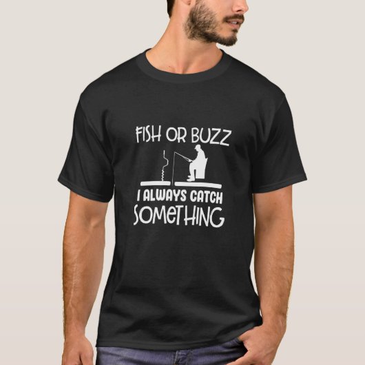 アイスフィッシングで何かは必ず釣る フィッシュ オア バズ Tシャツ (正面)