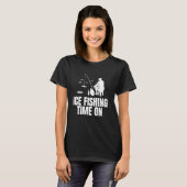 アイスフィッシングの時間だ Tシャツ (正面フル)