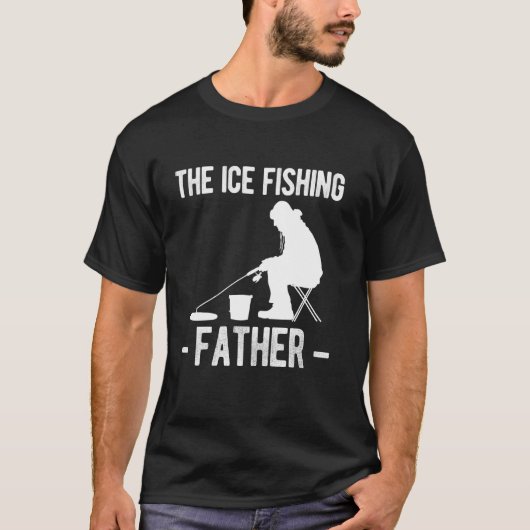 アイスフィッシングの父 父親の日 Tシャツ (正面)