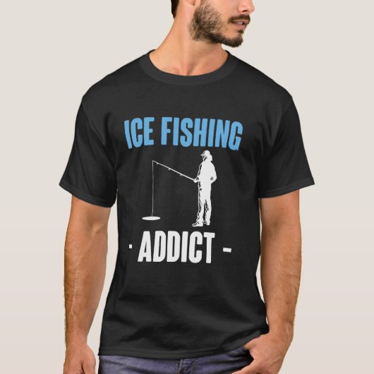 アイスフィッシング中毒者 Tシャツ (正面)