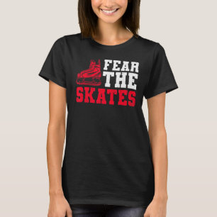 アイスホッケーのチームの引用文のためにスケート選手を恐れる Tシャツ