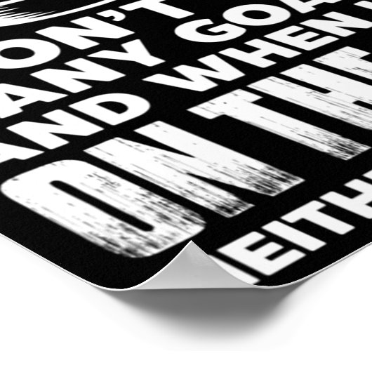 アイスホッケー選手のゴアリー防衛私は多くを得ない ポスター (角)