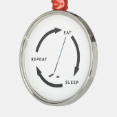 アイスホッケー食べスリープリピートスポーツファンことわざ メタルオーナメント (左)