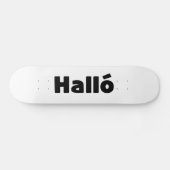 アイスランドハロ{ Hello )イスレンスカ語 スケートボード (横)