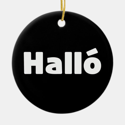 アイスランドハロ{ Hello )イスレンスカ語 セラミックオーナメント (正面)