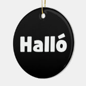 アイスランドハロ{ Hello )イスレンスカ語 セラミックオーナメント (左)