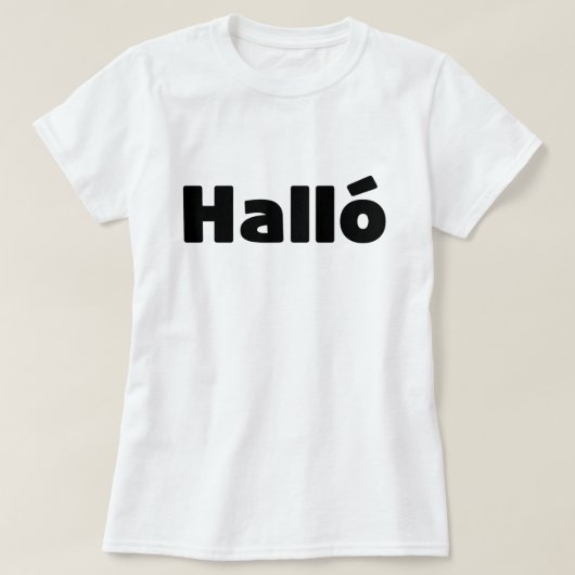 アイスランドハロ{ Hello )イスレンスカ語 Tシャツ (デザイン正面)