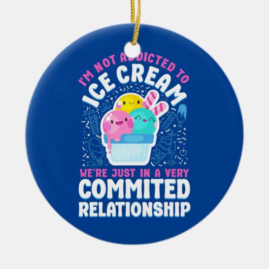 アイス私はアイスに溺れていない私たちは セラミックオーナメント (正面)