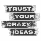 アイディアを信頼熱狂するする |ラベルグランジステッカー シール (正面)