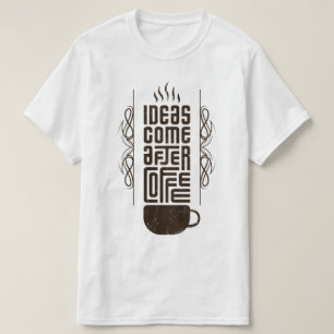 アイディア来After Coffee、トレンディータイポグラフィ文字 Tシャツ