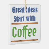 アイディア素晴らしはコーヒーで始まる セラミックオーナメント (右)