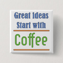 アイディア素晴らしはコーヒーで始まる 缶バッジ