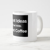 アイディア素晴らしはコーヒーで始ま素晴らしる | ジャンボマグ ジャンボコーヒーマグカップ (正面右)