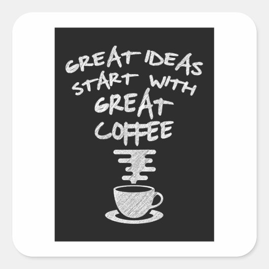 アイディア素晴らしはコーヒーで始ま素晴らしる スクエアシール (正面)