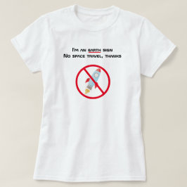 アイムアースサインノー宇宙 Tシャツ